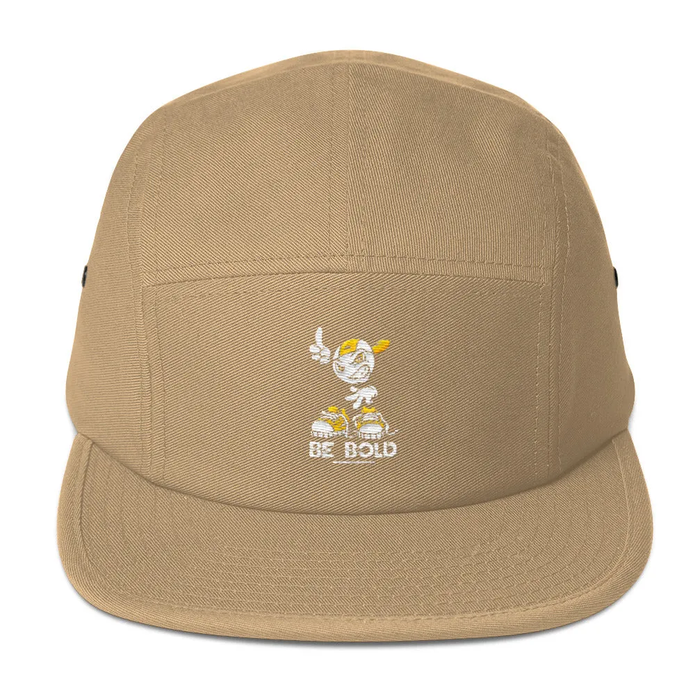 Be Bold - Five Panel Cap