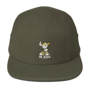 Be Bold - Five Panel Cap