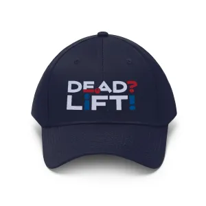 Dead? Lift! - Unisex Twill Hat