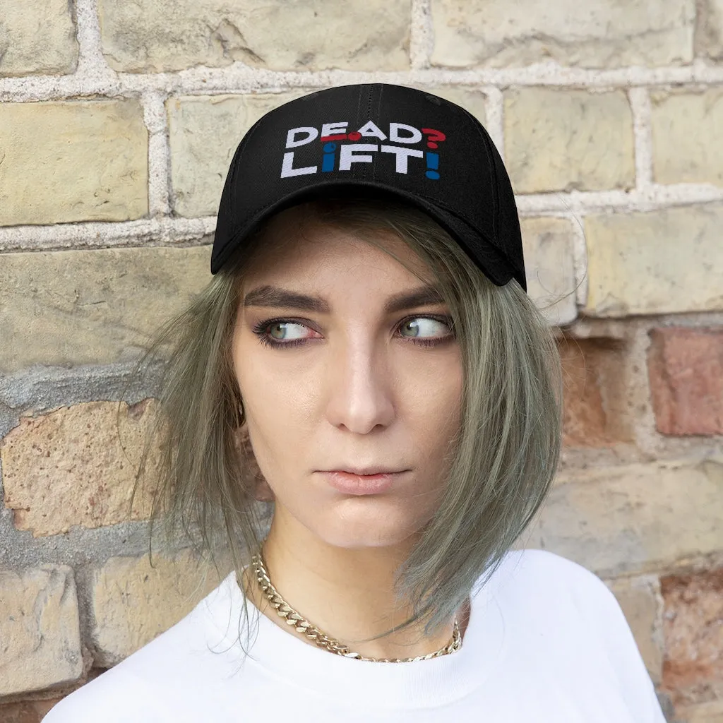 Dead? Lift! - Unisex Twill Hat