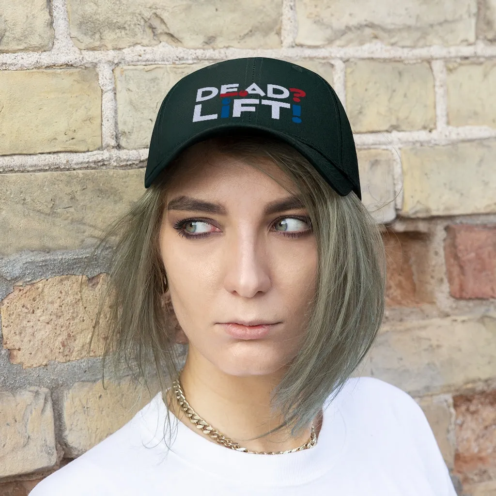 Dead? Lift! - Unisex Twill Hat