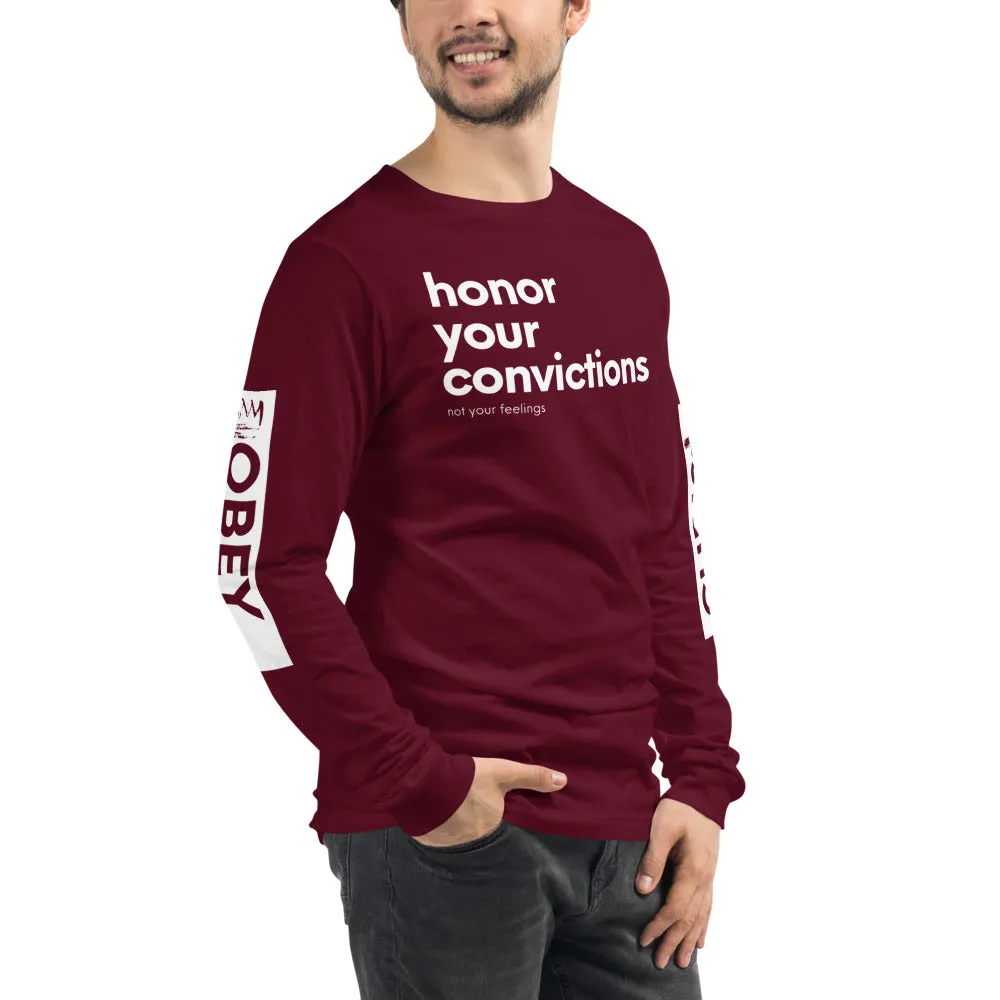 Honor Your Convictions Long Sleeve