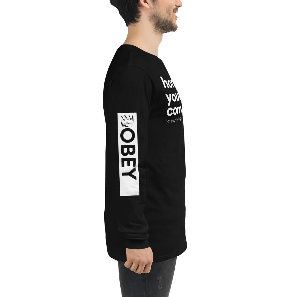 Honor Your Convictions Long Sleeve