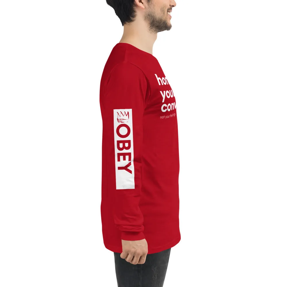 Honor Your Convictions Long Sleeve