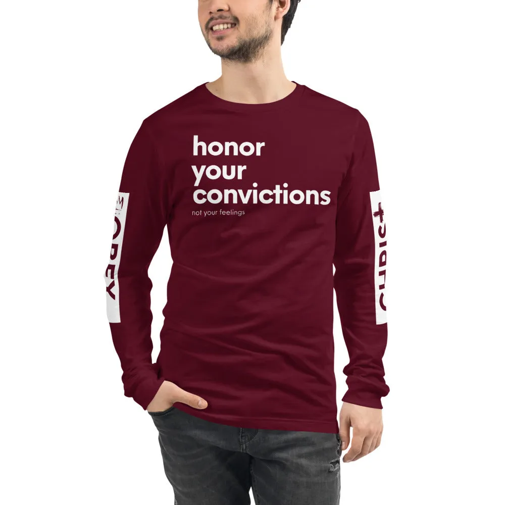 Honor Your Convictions Long Sleeve