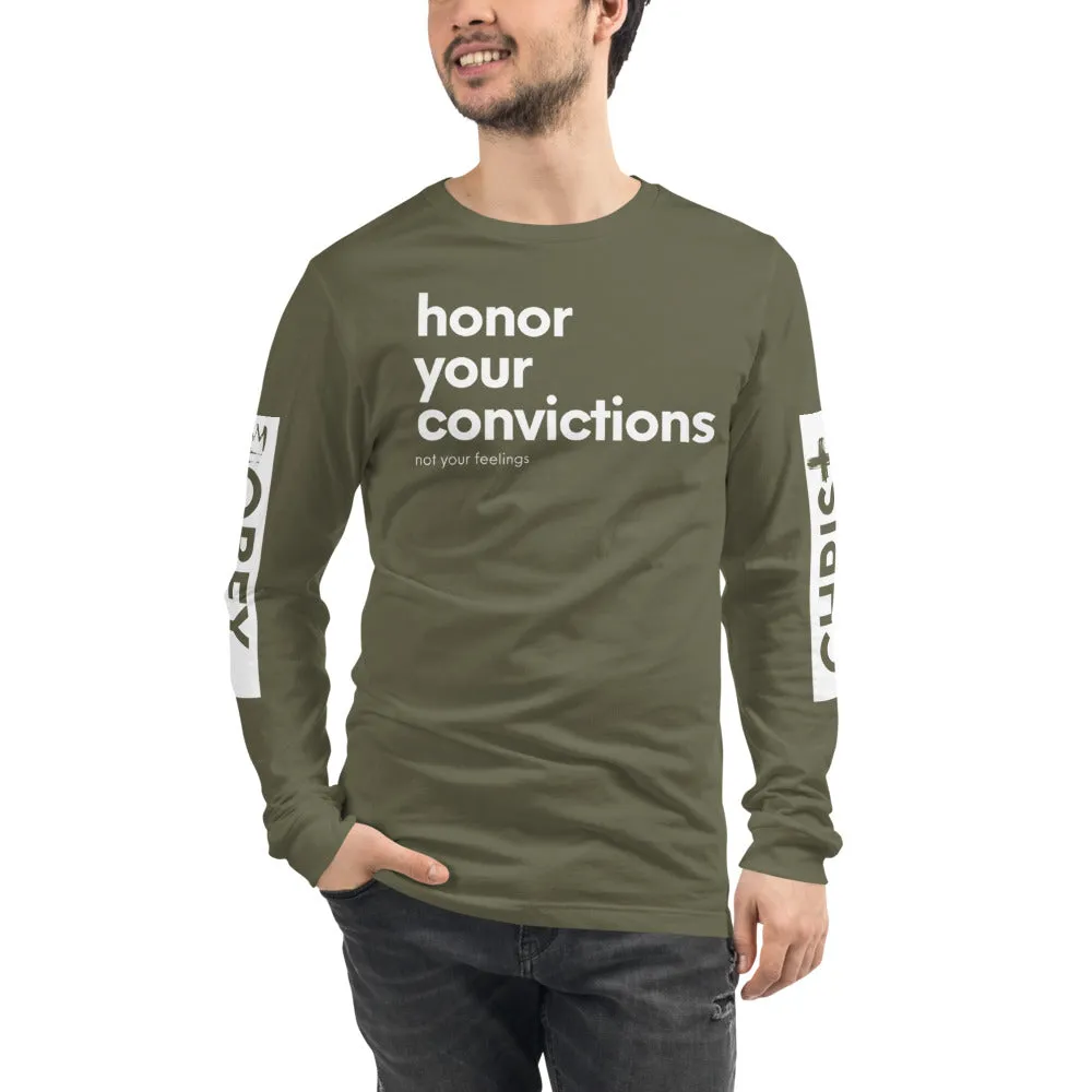 Honor Your Convictions Long Sleeve