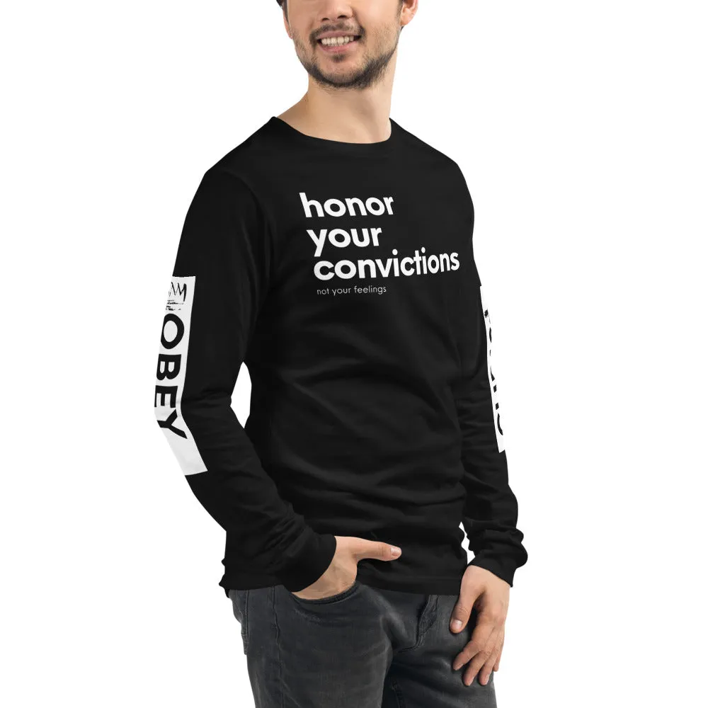 Honor Your Convictions Long Sleeve