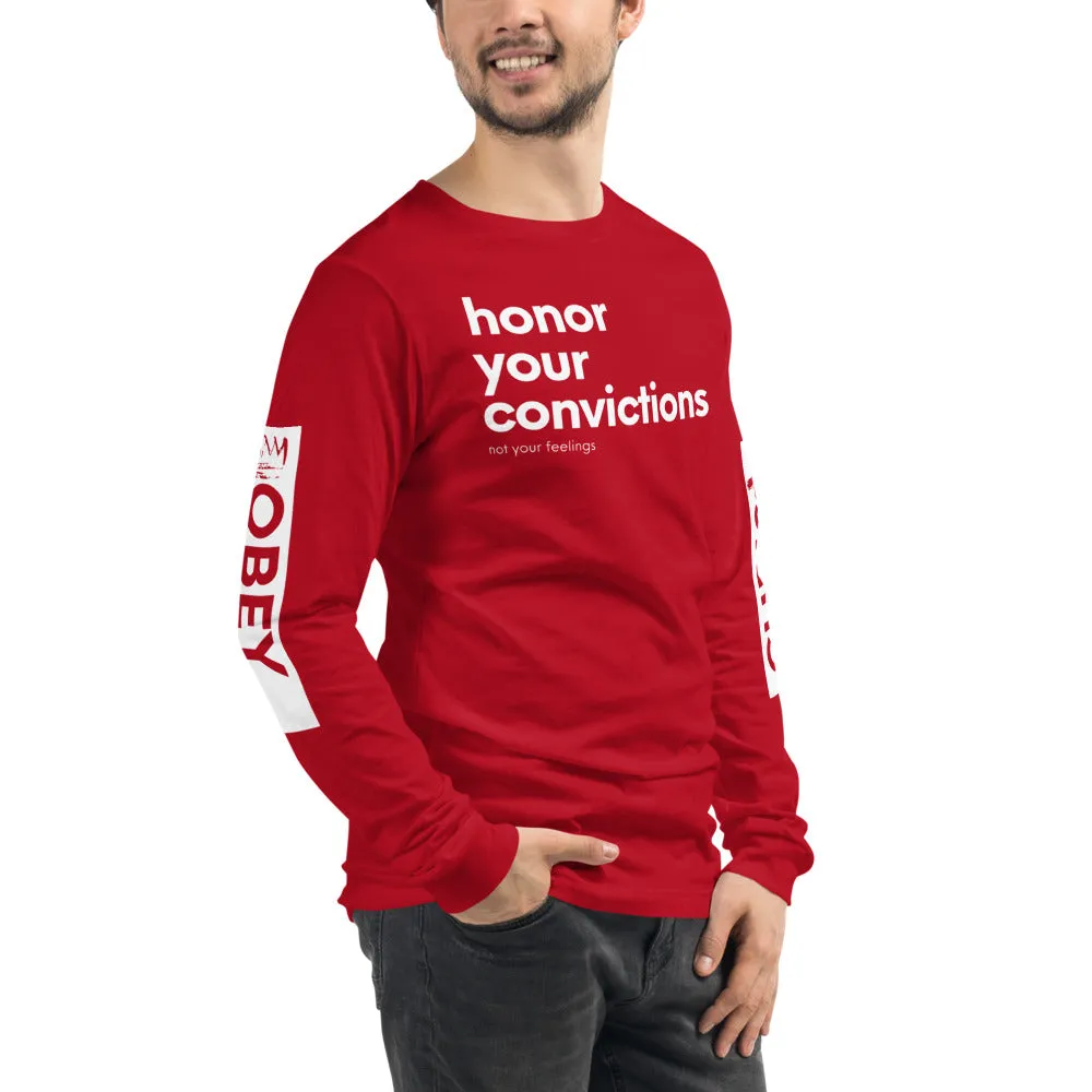 Honor Your Convictions Long Sleeve