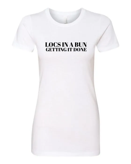 LOCS IN A BUN TEE (WHT)