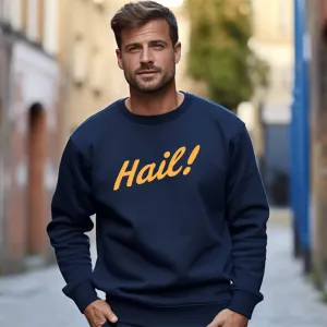 "Hail!" Men's Classic Crew Sweatshirt
