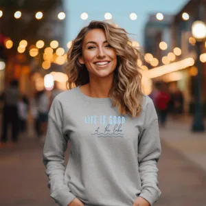 SALE "Life Is Good" Relaxed Fit Classic Crew Unisex Sweatshirt