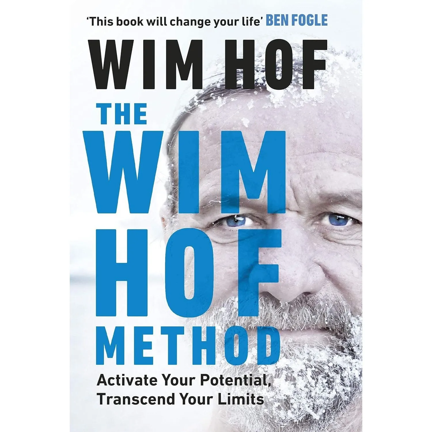 The Wim Hof Method By Wim Hof & What Doesn't Kill Us By Scott Carney 2 Books Collection Set