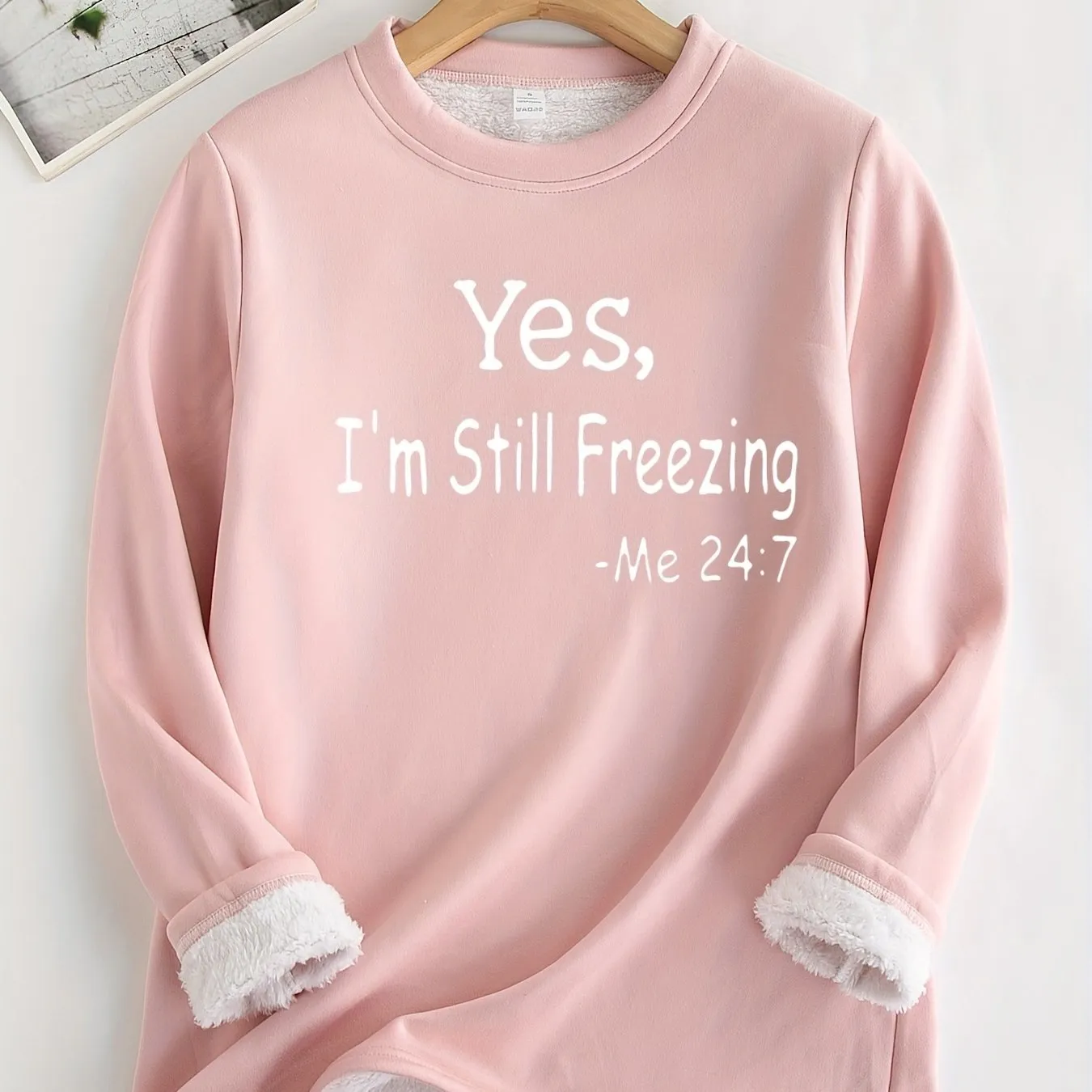 Yes, I'm Still Freezing" Cozy Fleece Sweatshirt