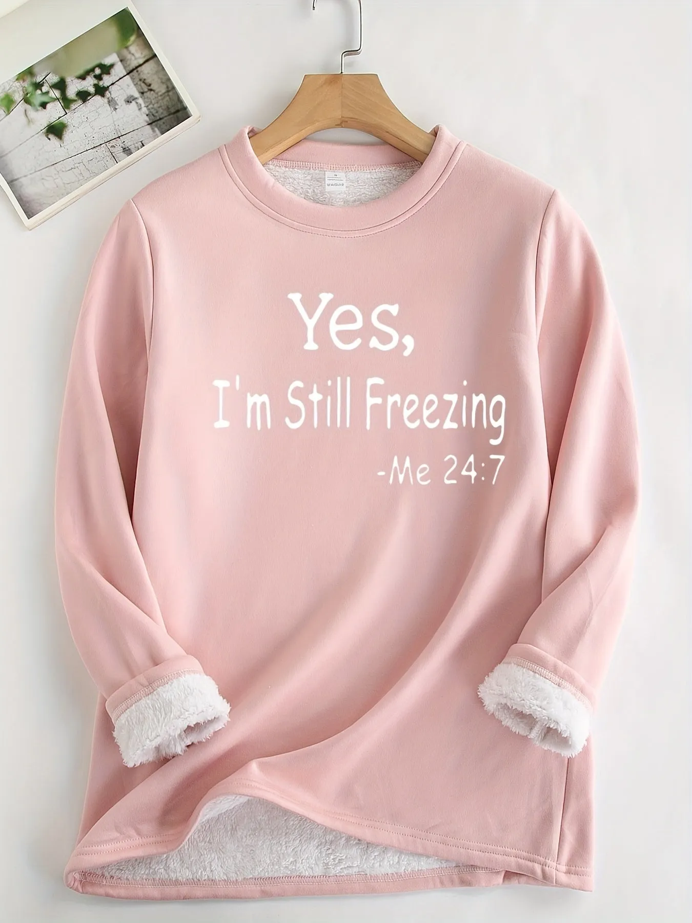 Yes, I'm Still Freezing" Cozy Fleece Sweatshirt